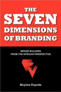 THE Seven Dimensions of Branding