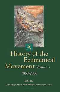 A History of the Ecumenical Movement