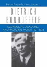Ecumenical, Academic, and Pastoral Work: 1931-1932