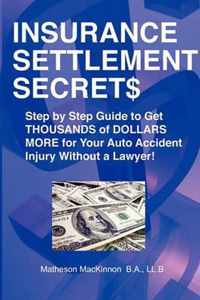 Insurance Settlement Secrets