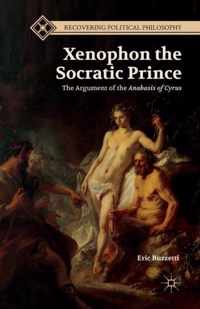 Xenophon the Socratic Prince