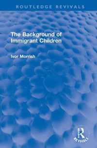 The Background of Immigrant Children