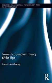 Towards a Jungian Theory of the Ego