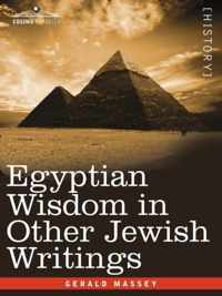 Egyptian Wisdom in Other Jewish Writings