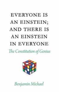 Everyone is an Einstein; and There is an Einstein in Everyone