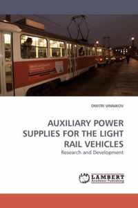 Auxiliary Power Supplies for the Light Rail Vehicles