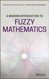 A Modern Introduction to Fuzzy Mathematics
