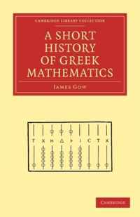 A Short History Of Greek Mathematics