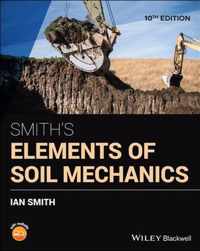 Smith's Elements of Soil Mechanics 10e