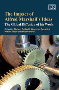 Impact Of Alfred Marshall'S Ideas