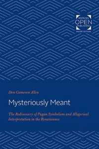 Mysteriously Meant