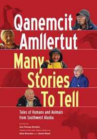 Qanemcit Amllertut/Many Stories to Tell