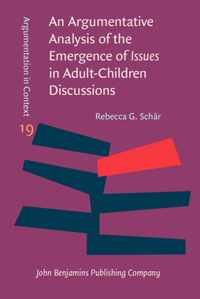 An Argumentative Analysis of the Emergence of Issues in Adult-Children Discussions