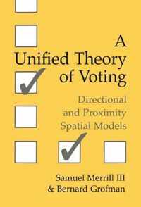 A Unified Theory of Voting