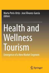 Health and Wellness Tourism