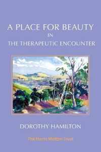 A Place for Beauty in the Therapeutic Encounter