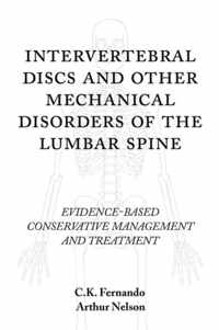 Intervertebral Discs and Other Mechanical Disorders of the Lumbar Spine