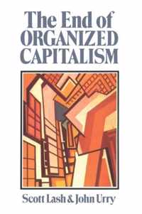 The End of Organized Capitalism