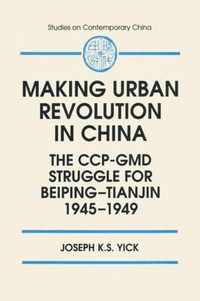 The Making of Urban Revolution in China