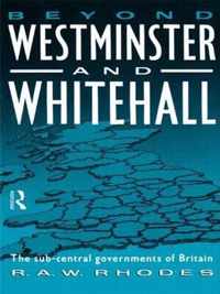 Beyond Westminster & Whitehall