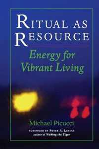Ritual as Resource