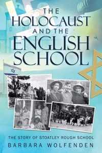 The Holocaust and the English School