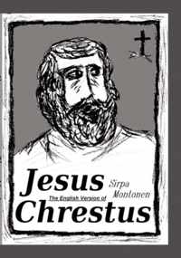 The English Version of Jesus Chrestus