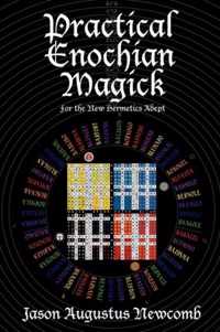 Practical Enochian Magick