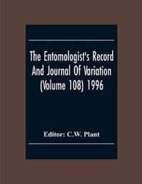The Entomologist'S Record And Journal Of Variation (Volume 108) 1996
