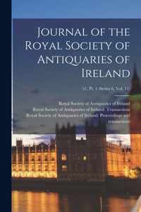 Journal of the Royal Society of Antiquaries of Ireland; 51, pt. 1 (series 6, vol. 11)