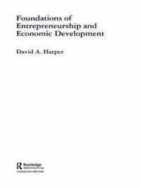 Foundations of Entrepreneurship and Economic Development