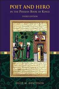 Poet and Hero in the Persian Book of Kings