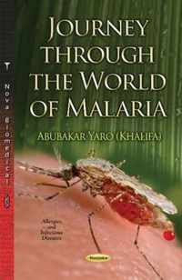 Journey Through the World of Malaria