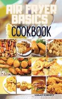 Air Fryer Basics Cookbook