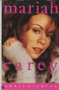 Mariah Carey - haar verhaal