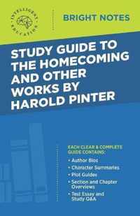 Study Guide to The Homecoming and Other Works by Harold Pinter
