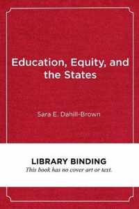 Education, Equity, and the States