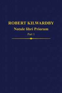 Robert Kilwardby Notule Libri Priorum