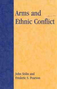 Arms and Ethnic Conflict