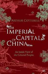 The Imperial Capitals of China