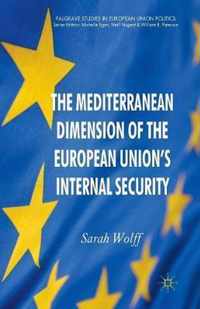 The Mediterranean Dimension of the European Union's Internal Security