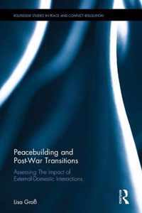 Peacebuilding and Post-War Transitions