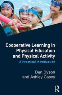 Cooperative Learning in Physical Education and Physical Activity