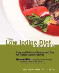 The Low Iodine Diet Cookbook