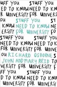 Stuff You Need To Know For University