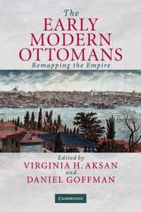 The Early Modern Ottomans