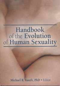 Handbook of the Evolution of Human Sexuality