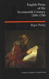 English Prose Of The Seventeenth Century, 1590-1700