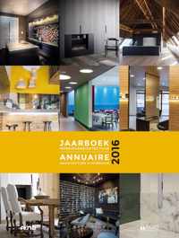 Jaarboek interieurarchitectuur 2016 / Annulaire architecture d'intérieur 2016