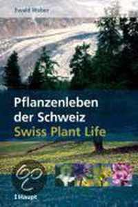 Pflanzenleben der Schweiz / Swiss Plant Life